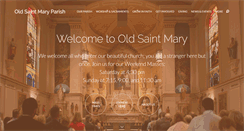 Desktop Screenshot of oldsaintmary.org